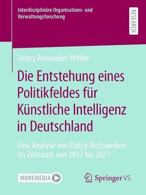 cover image of Die Entstehung eines Politikfeldes für Künstliche Intelligenz in Deutschland